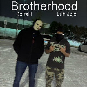 Brotherhood (Explicit)