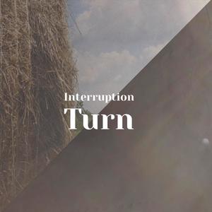 Interruption Turn