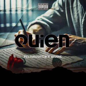 Quien (feat. Divine)