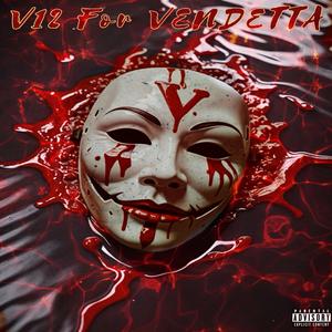 V12 For Vendetta Reloaded (Explicit)