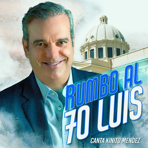 Rumbo Al 70 Luis