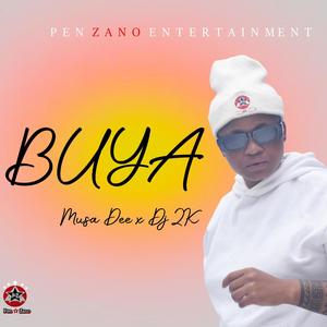 Buya (feat. Dj 2k) [Explicit]