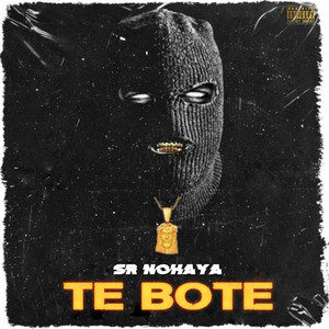 Te Bote (Explicit)