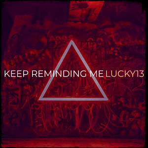 Keep Reminding Me (Explicit)