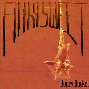 Honey Bucket (Explicit)