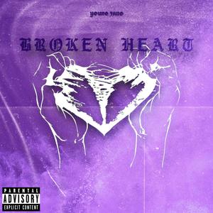 Broken Heart (Explicit)