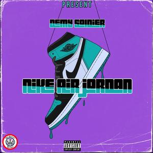 NIKE AIR JORDAN (feat. TRAY14) [Explicit]