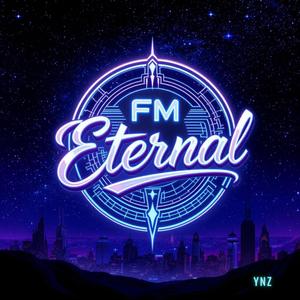 FM Eternal (Explicit)