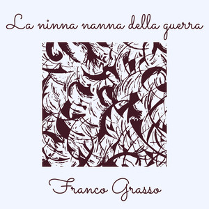 La ninna nanna della guerra