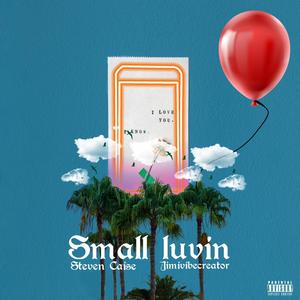 Small Luvin' (Explicit)