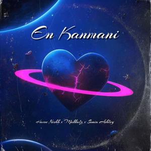 En Kanmani(feat. Sonia Ashley)