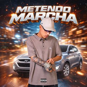 Metendo Marcha