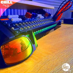 Chill (Explicit)
