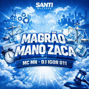 Magrão Mano Zaca (Explicit)