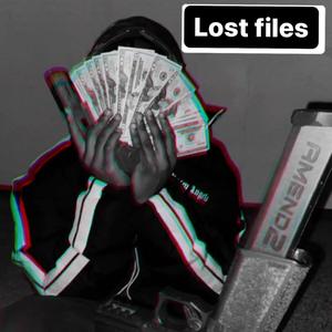 Lost Files (Explicit)