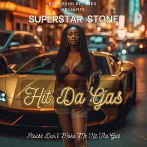 Hit Da Gas (Explicit)