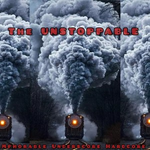 The Unstoppable