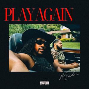 PLAY AGAIN (Explicit)