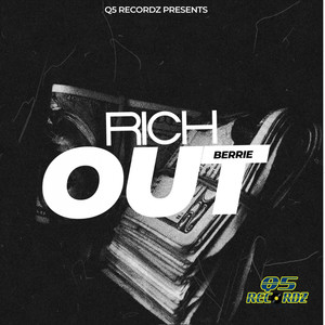 Rich Out (Explicit)