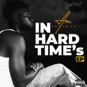 In Hard Time's (Explicit)