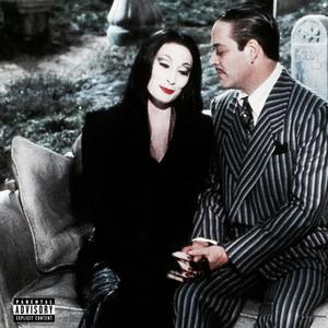 Morticia & Gomez (feat. N8F) [Explicit]