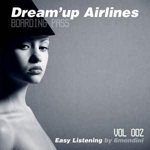 Dream'up Airlines, Vol. 2 - Easy Listening