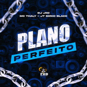 Plano Perfeito (Explicit)