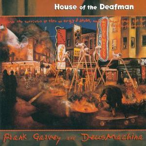House of the Deafman:Guernica - Goodbye