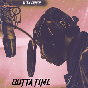 OUTTA TIME