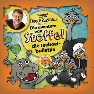 Die avonture van Stoffel die seekoeibulletjie - volume 5