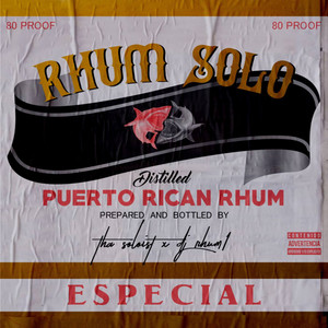 Rhum Solo (Explicit)