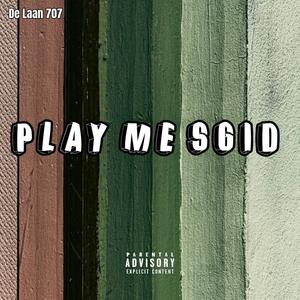 Play Me (SGID)