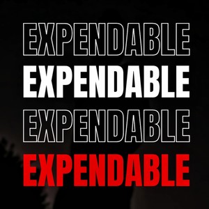 EXPENDABLE