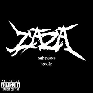 ZaZa (feat. Sock5ive) [Explicit]