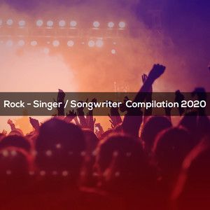 ROCK SINGER SONGWRITER COMPILATION 2020