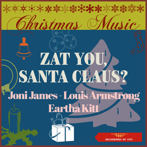 Christmas Music - Zat You, Santa Claus? (Recordings of 1953)