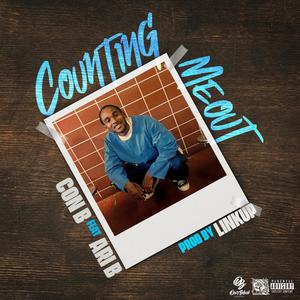 Counting me out (feat. Ari B) [Explicit]