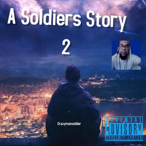 A Soldiers Story 2 (Explicit)