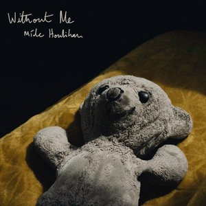 Without Me (Explicit)