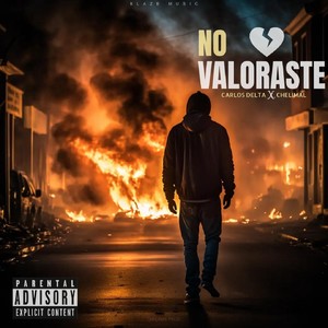 No Valoraste (Explicit)