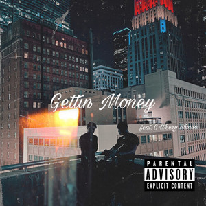 Gettin Money (Explicit)