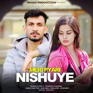 Meri Pyari Nishuye
