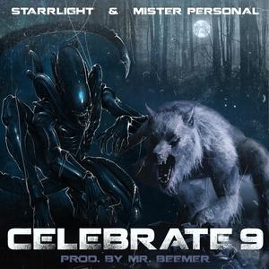 Celebrate 9 (feat. Mister Personal & Mr. Beemer) [Explicit]