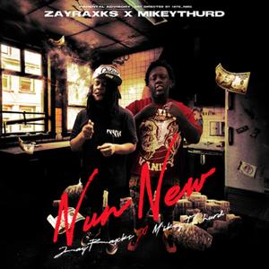 Nun New (feat. Mikey Thurd) (Explicit)