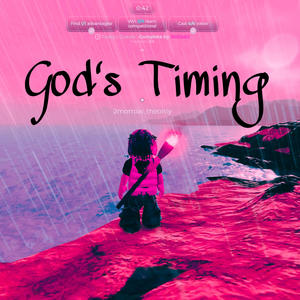 God's Timing (Explicit)