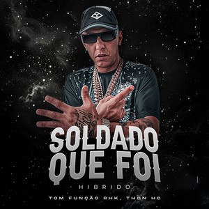 Soldado Que Foi (Híbrido|Explicit)