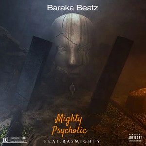 Mighty Psychotic (Explicit)