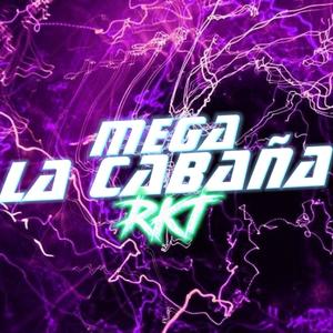 MEGA LA CABAÑA (feat. EIRON RMX)