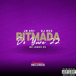 Ritmada do Yure 22 (Explicit)