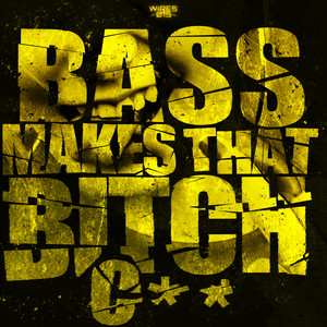 Bass Makes That ***** Cum